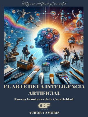cover image of El arte de la Inteligencia Artificial
